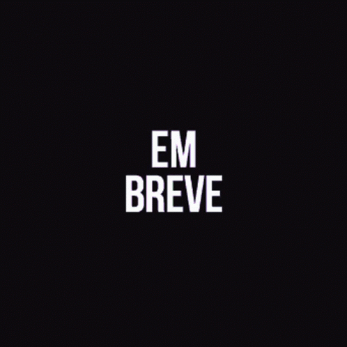 Em breve disponível
